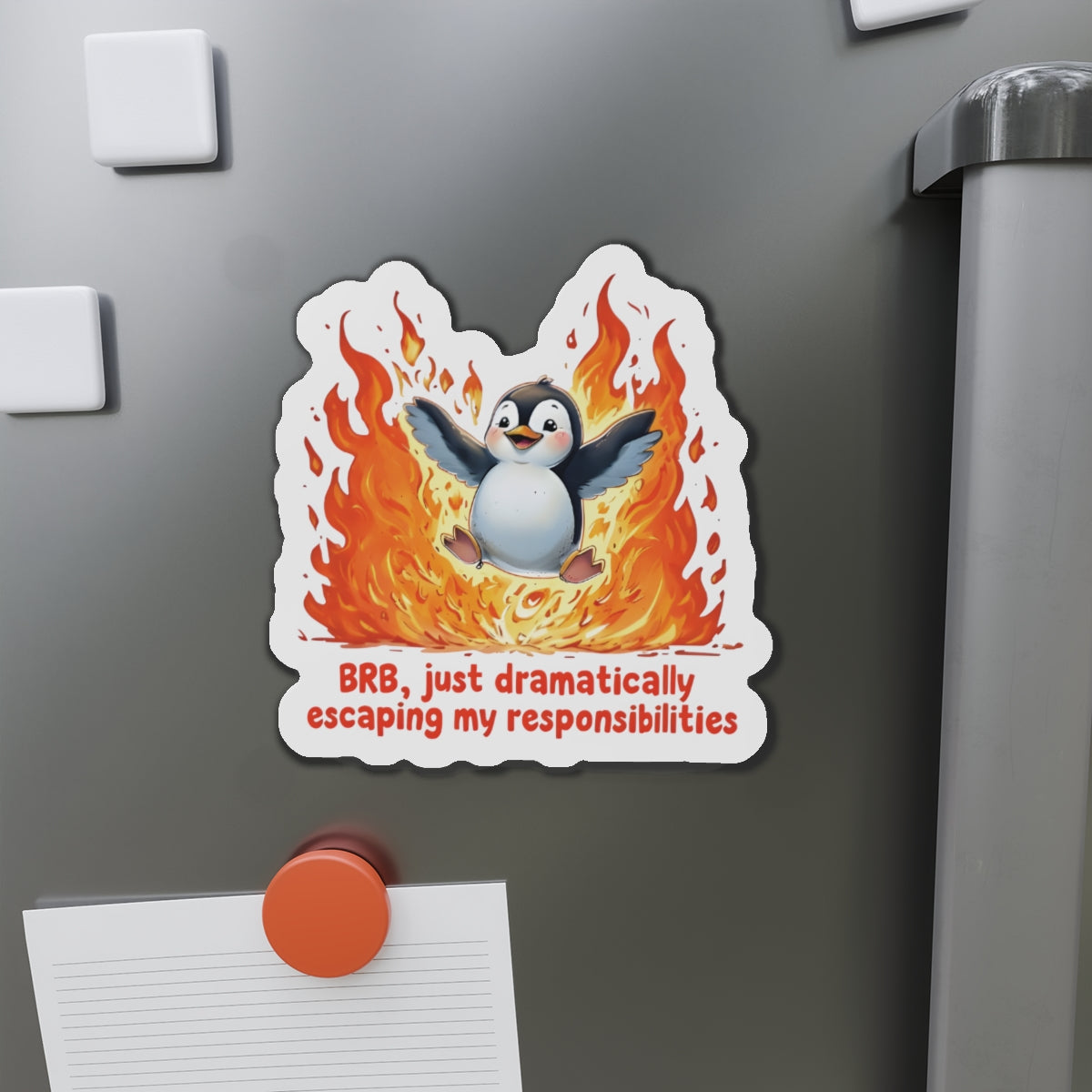 Penguin Dramatically Escaping Responsibilities Magnet - Funny & Relatable