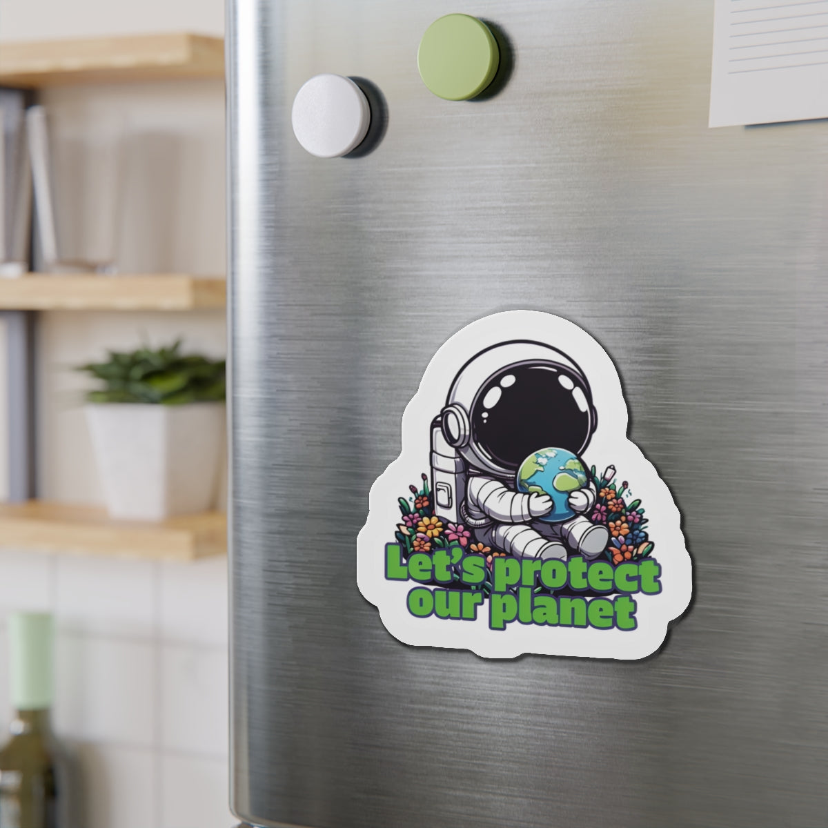 Let's Protect Our Planet Astronaut Holding Earth Magnet - Cute & Random