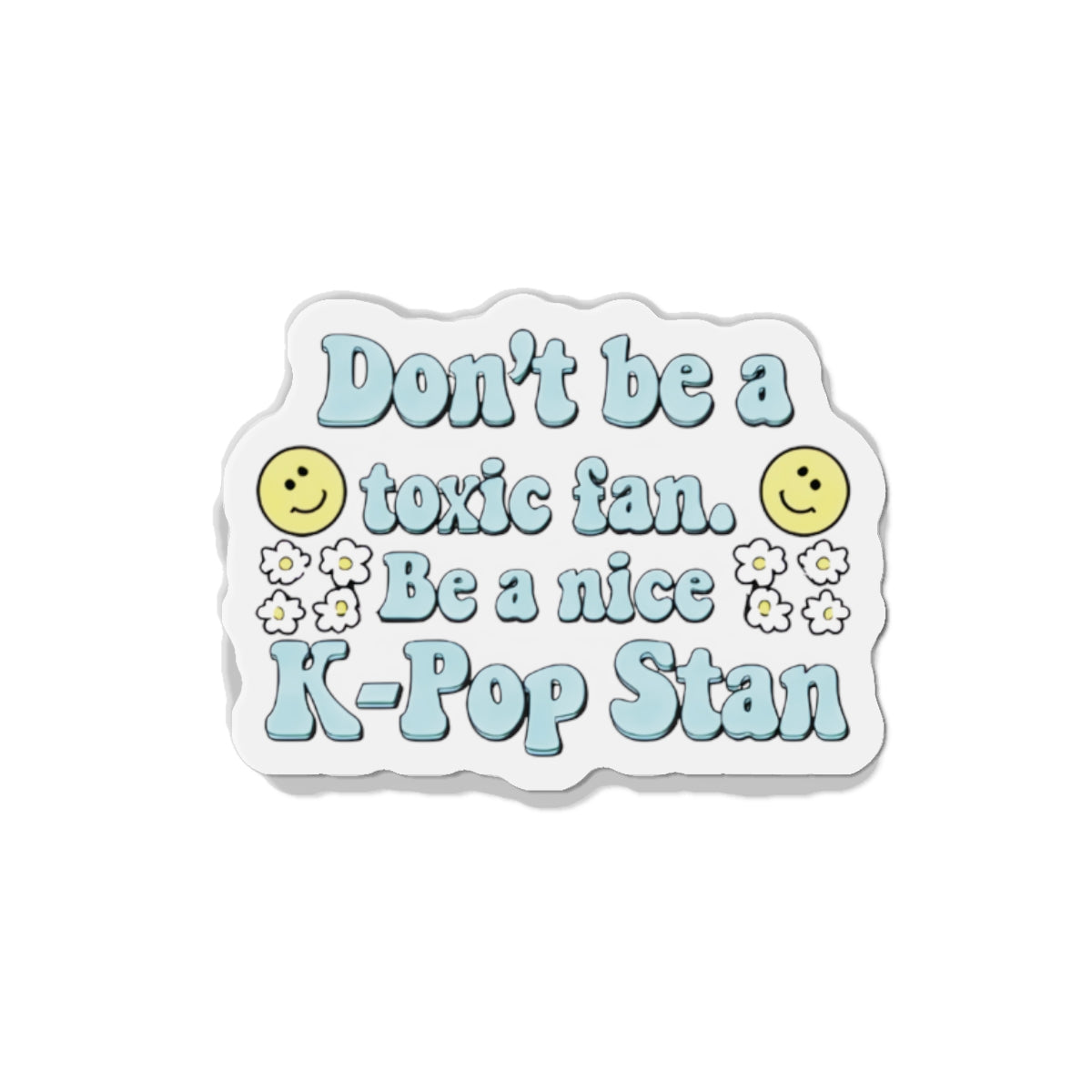 Don't Be a Toxic Kpop Fan Magnet - Kpop General