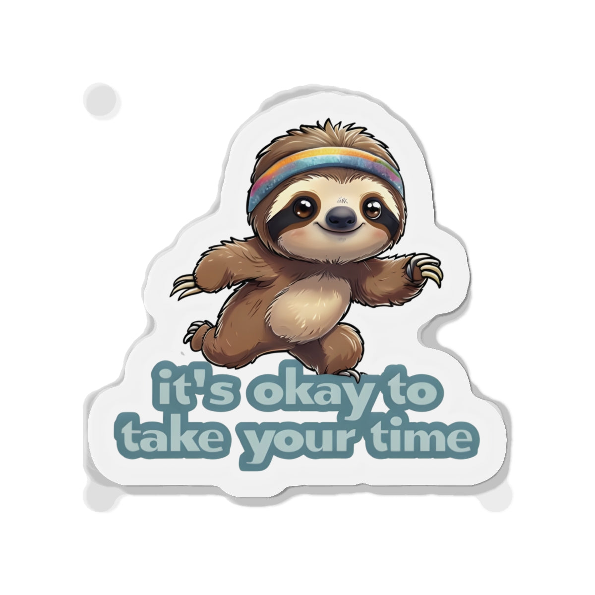 It's Okay to Take Your Time Sloth Running Magnet - Motivational