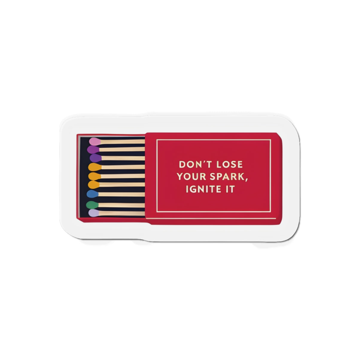 Match Box Ignite Your Spark Magnet - Motivational