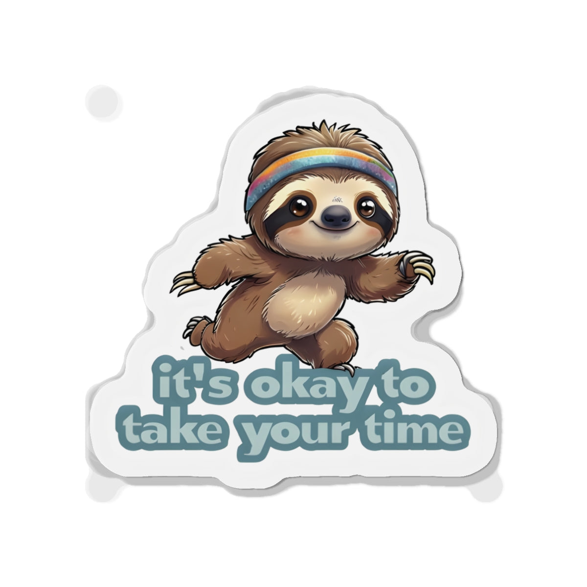 It's Okay to Take Your Time Sloth Running Magnet - Motivational