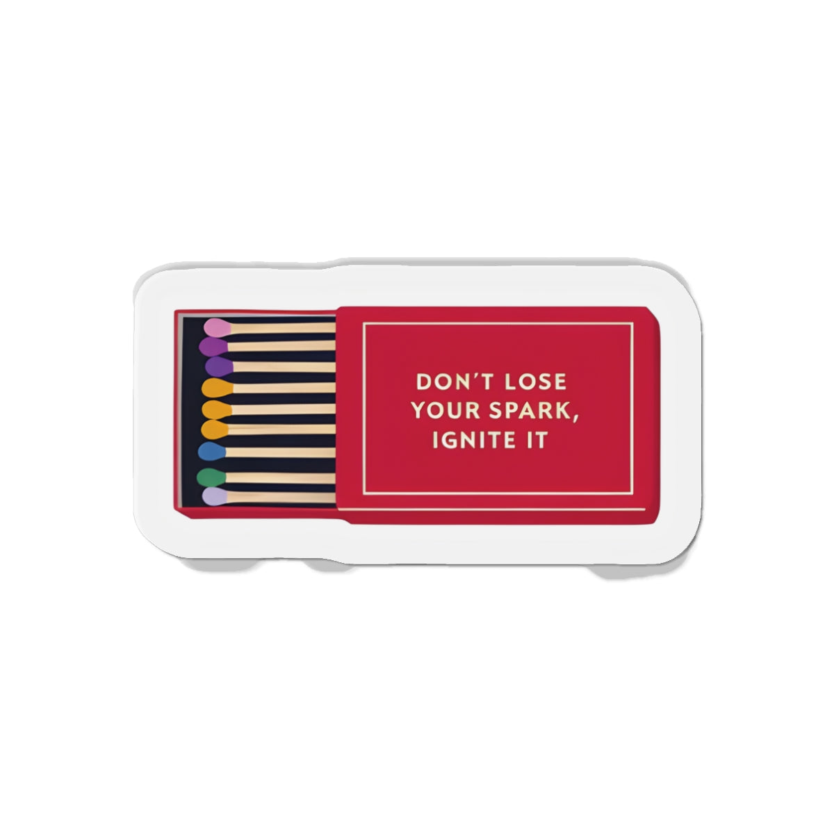 Match Box Ignite Your Spark Magnet - Motivational