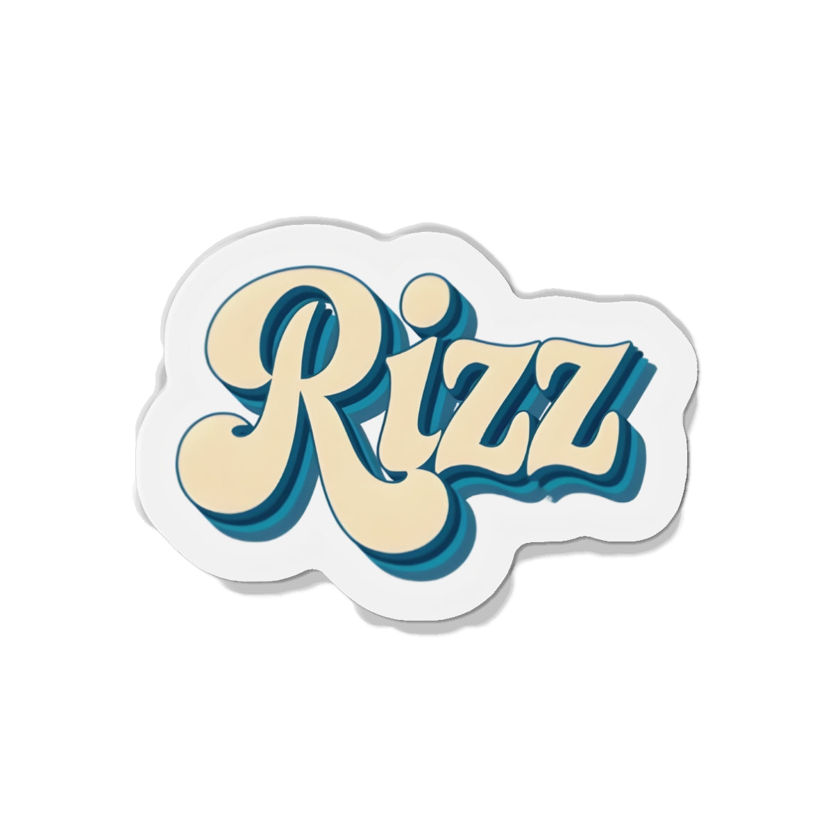 I Have Rizz Magnet - Funny & Relatable