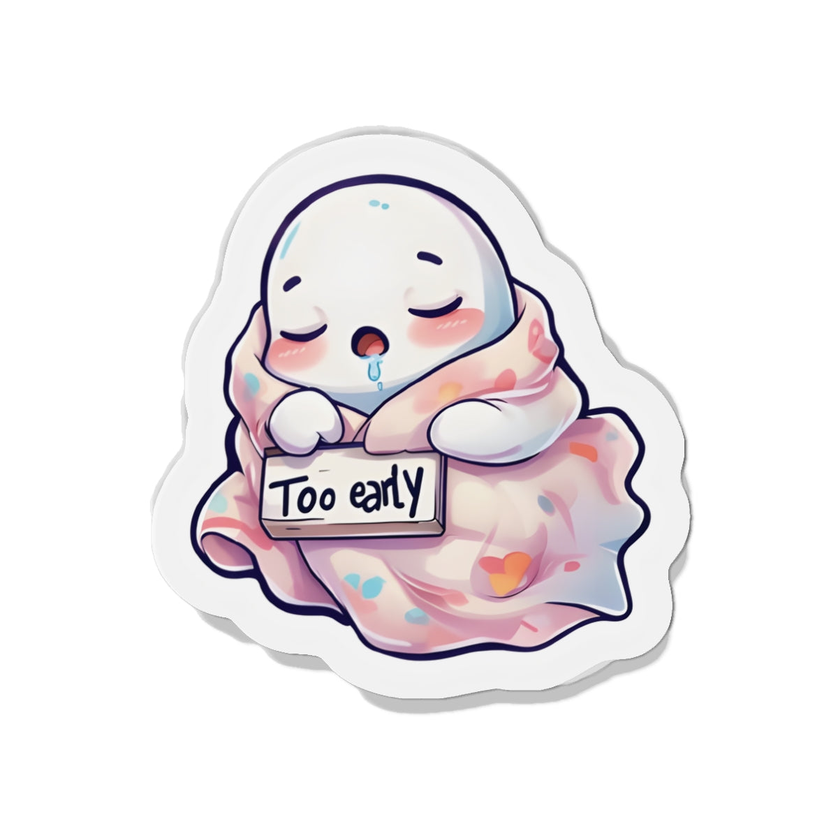 Sleeping Ghost Holding a Too Early Sign Magnet - Funny & Relatable
