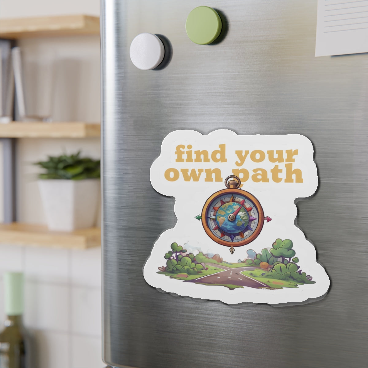 Find Your Own Path Compass Magnet - Motivational