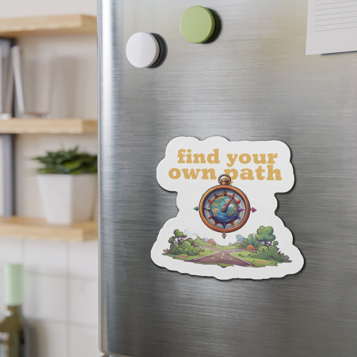 Find Your Own Path Compass Magnet - Motivational